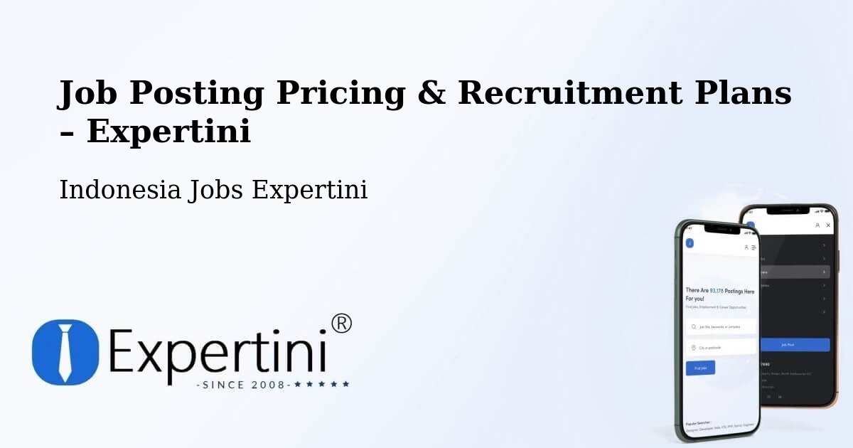 Job Posting Pricing & Recruitment Plans – Cikarang - Cikarang, Indonesia Jobs Expertini